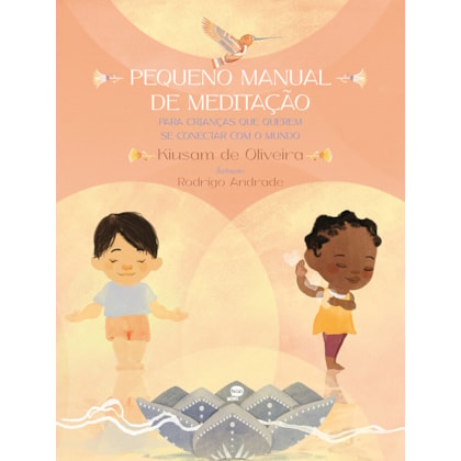 PEQUENO MANUAL DE MEDITAÇÃO