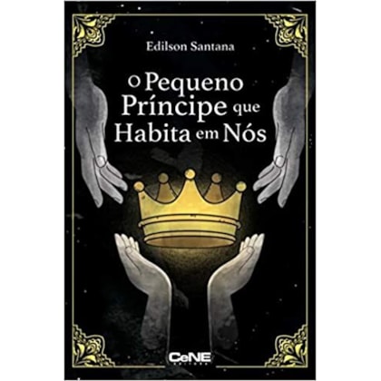 Pequeno Principe Que Habita Em Nos, O