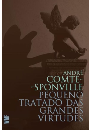 PEQUENO TRATADO DAS GRANDES VIRTUDES