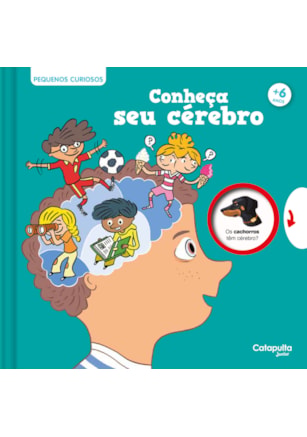 Pequenos Curiosos: Conheça seu cérebro
