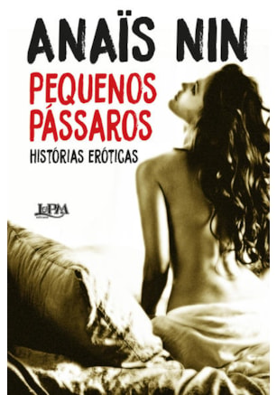 PEQUENOS PÁSSAROS – HISTÓRIAS ERÓTICAS