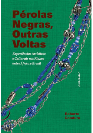 PÉROLAS NEGRAS, OUTRAS VOLTAS
