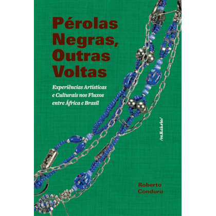 PÉROLAS NEGRAS, OUTRAS VOLTAS