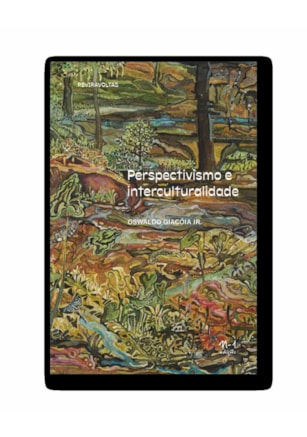 PERSPECTIVISMO E INTERCULTURALIDADE