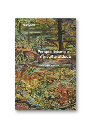 PERSPECTIVISMO E INTERCULTURALIDADE