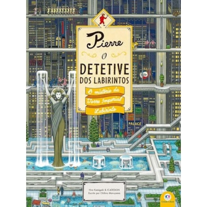 PIERRE - O DETETIVE DOS LABIRINTOS - O MISTÉRIO DA TORRE IMPERIAL LABIRINTO