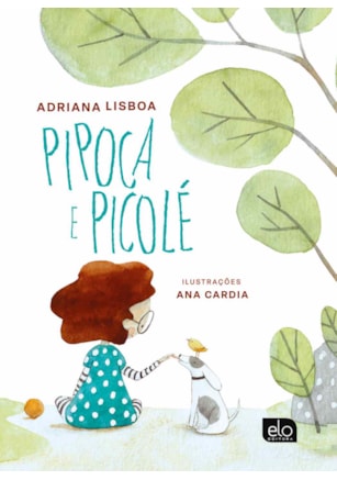 PIPOCA E PICOLÉ
