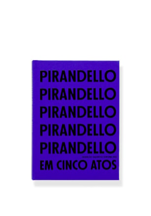 PIRANDELLO EM CINCO ATOS