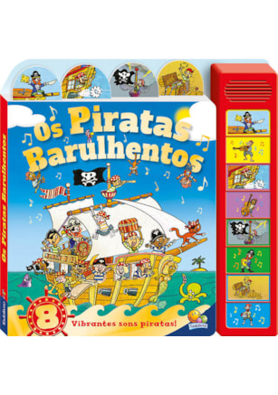 PIRATAS BARULHENTOS, OS