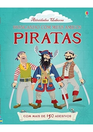 PIRATAS : BRINCANDO COM MEUS AMIGOS