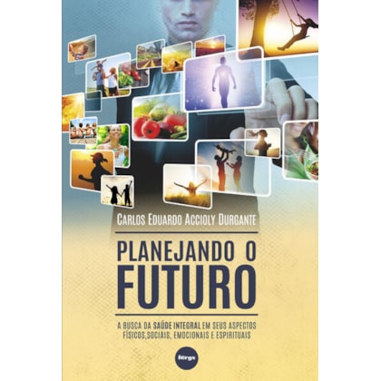 PLANEJANDO O FUTURO