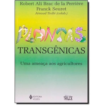 PLANTAS TRANSGÊNICAS