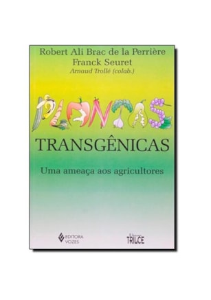 PLANTAS TRANSGÊNICAS