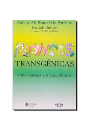 PLANTAS TRANSGÊNICAS