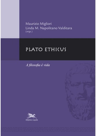 PLATO ETHICUS - A FILOSOFIA É VIDA