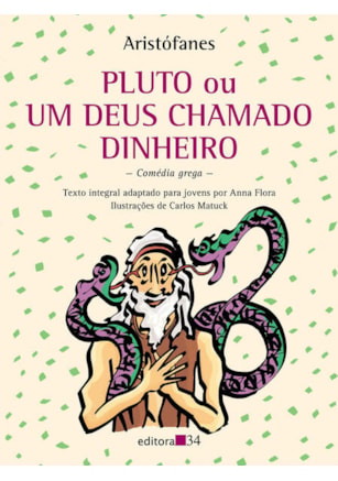 PLUTO OU UM DEUS CHAMADO DINHEIRO