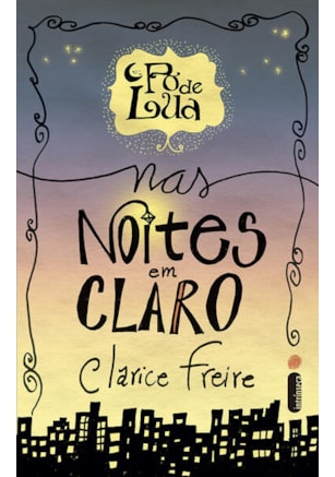 PÓ DE LUA NAS NOITES EM CLARO