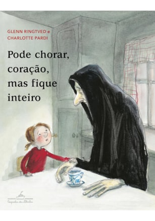 PODE CHORAR, CORAÇÃO, MAS FIQUE INTEIRO