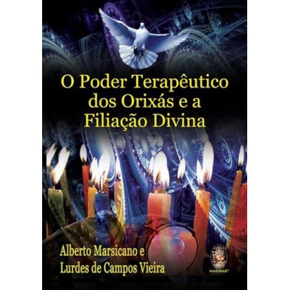 Poder terapêutico dos orixás e a filiação divina