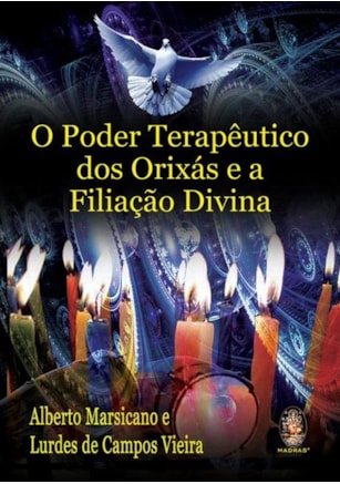 Poder terapêutico dos orixás e a filiação divina