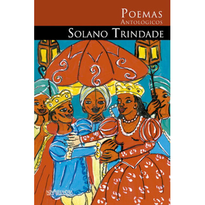 POEMAS ANTOLÓGICOS DE SOLANO TRINDADE