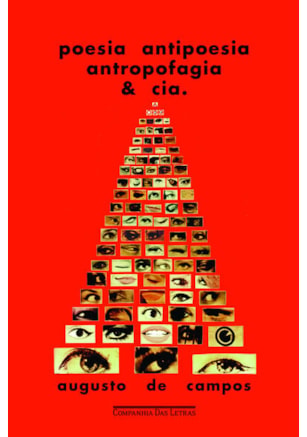 POESIA ANTIPOESIA ANTROPOFAGIA & CIA.