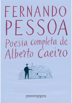 POESIA COMPLETA DE ALBERTO CAEIRO (EDIÇÃO DE BOLSO)