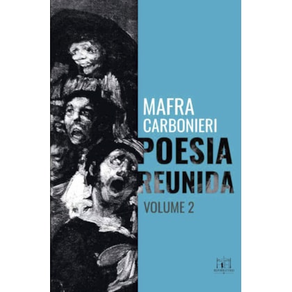 POESIA REUNIDA MAFRA CARBONIERI - VOLUME II