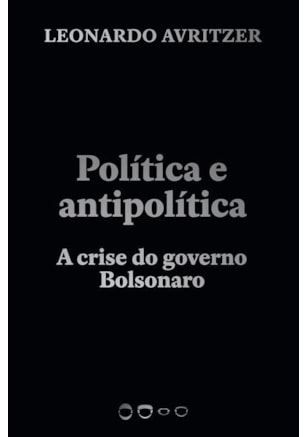 POLÍTICA E ANTIPOLÍTICA