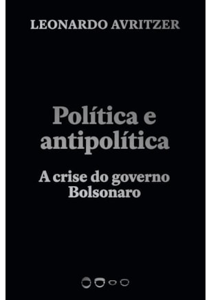POLÍTICA E ANTIPOLÍTICA