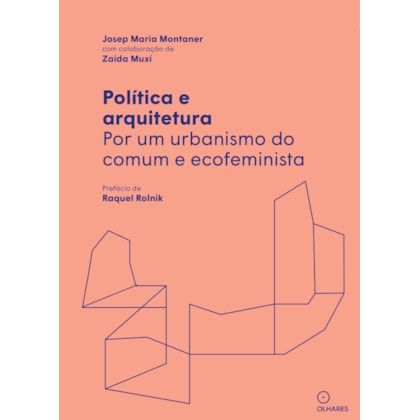 POLÍTICA E ARQUITETURA