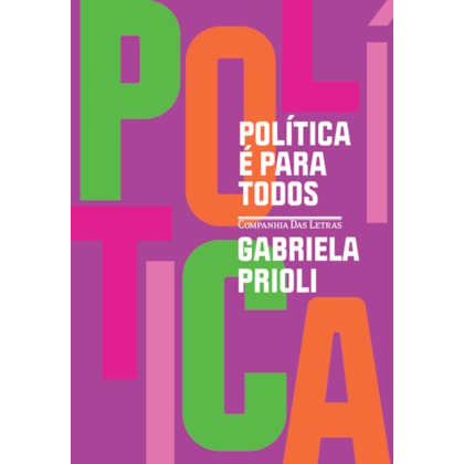 POLÍTICA É PARA TODOS (NOVA EDIÇÃO)
