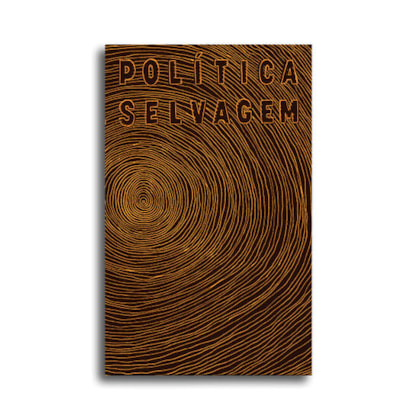 Política selvagem