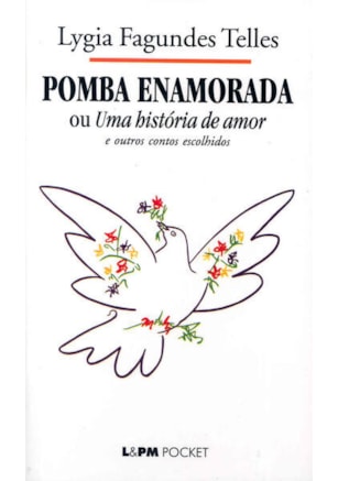 Pomba enamorada e outros contos