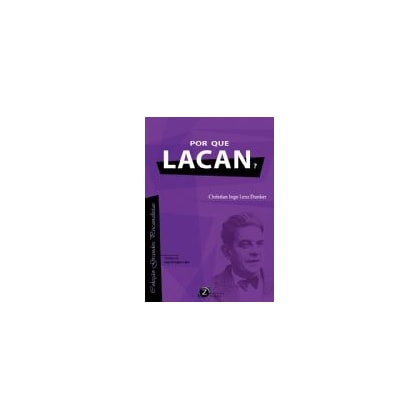 Por que Lacan?