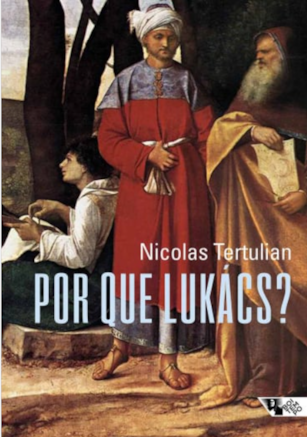 Por que Lukács?