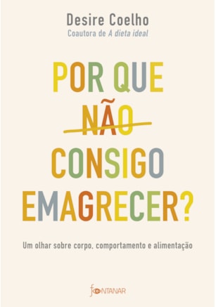 POR QUE NÃO CONSIGO EMAGRECER?
