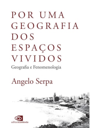 POR UMA GEOGRAFIA DOS ESPAÇOS VIVIDOS