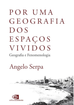 POR UMA GEOGRAFIA DOS ESPAÇOS VIVIDOS
