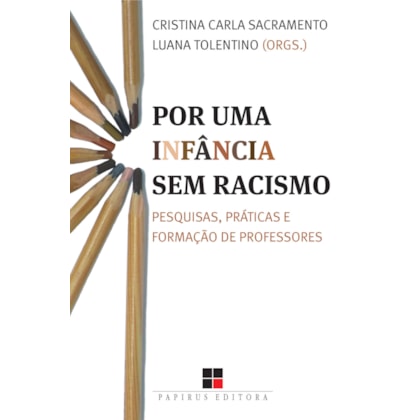 POR UMA INFÂNCIA SEM RACISMO