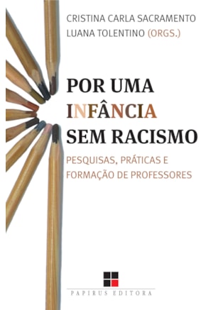 POR UMA INFÂNCIA SEM RACISMO