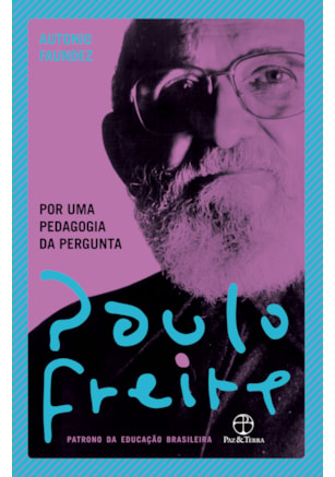 POR UMA PEDAGOGIA DA PERGUNTA