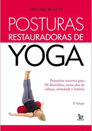 POSTURAS RESTAURADORAS DE YOGA