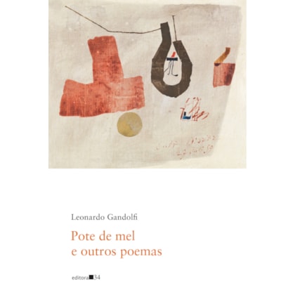 POTE DE MEL E OUTROS POEMAS