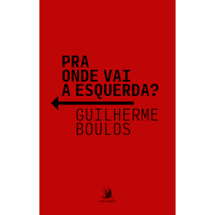 Pra onde vai a esquerda?
