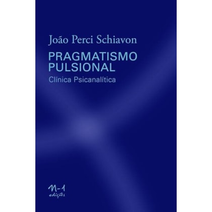 PRAGMATISMO PULSIONAL