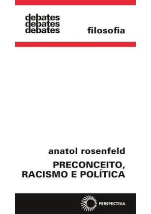 PRECONCEITO, RACISMO E POLÍTICA