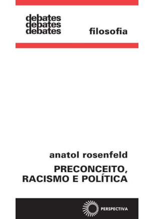 PRECONCEITO, RACISMO E POLÍTICA