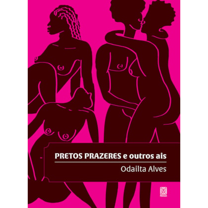 PRETOS PRAZERES E OUTROS AIS