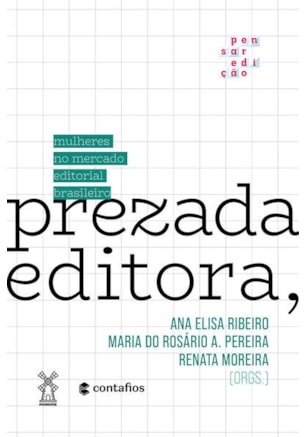 PREZADA EDITORA,